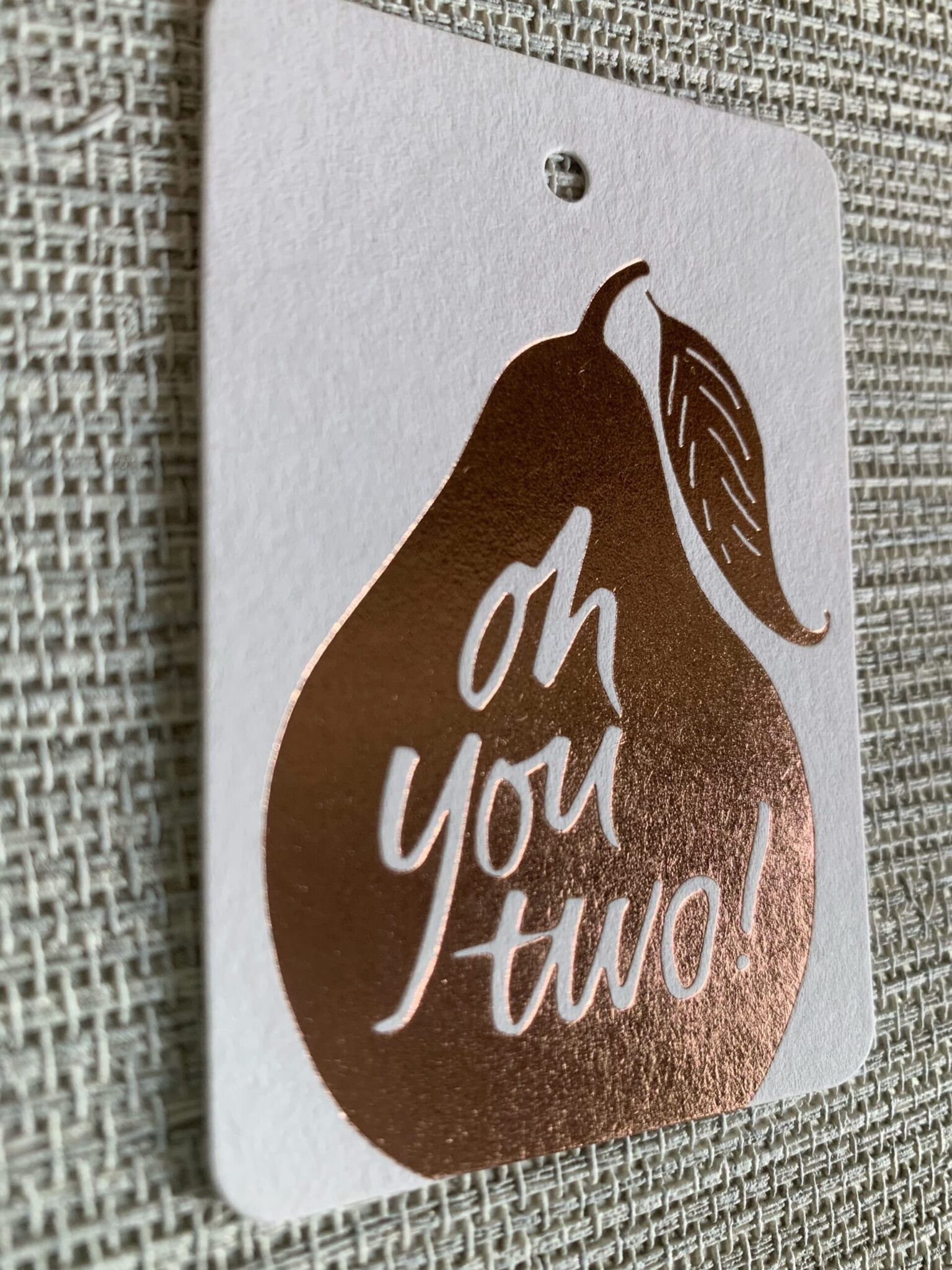 White card with metallic gold pear illustration and text reading 'oh you two!