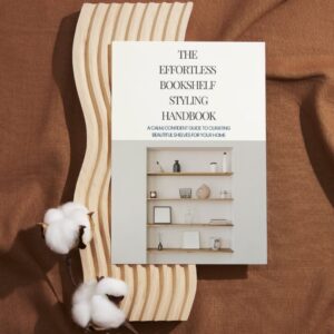 The Effortless Bookshelf Styling Handbook