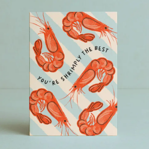 You’re Shrimply The Best Card – front view with shrimp illustration